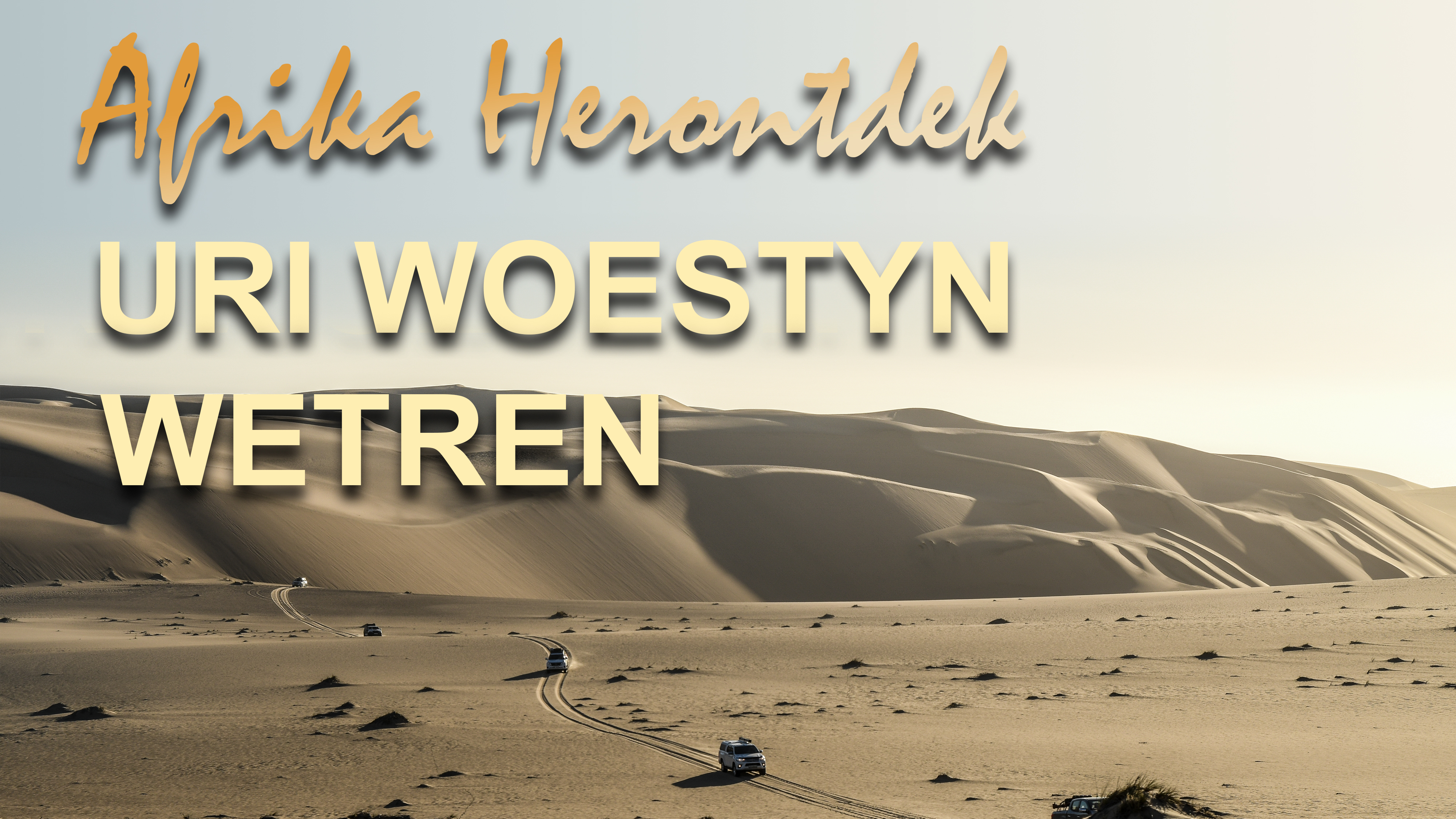 AH01 - Die Namib Woestyn, Maldives en Sabi Sabi. 