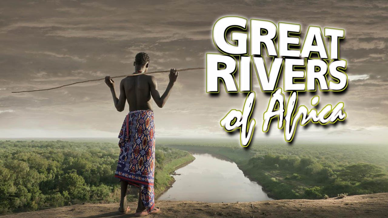 Great Rivers of Africa