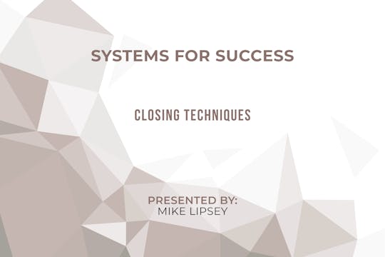 Systems for Success_Disc 4_2. Closing...