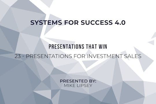 23 – Presentations for Investment Sales