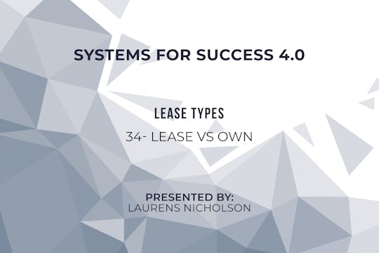 34 – Lease vs Own