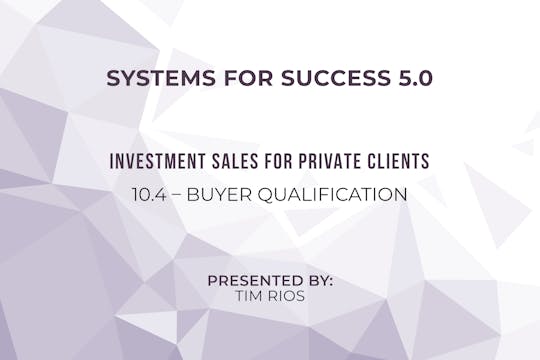 10-4 – Buyer Qualification