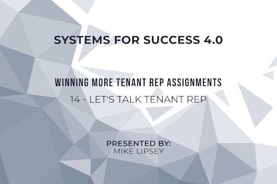 14 - Let’s Talk Tenant Rep