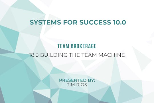 18.3 – Building the Team Machine