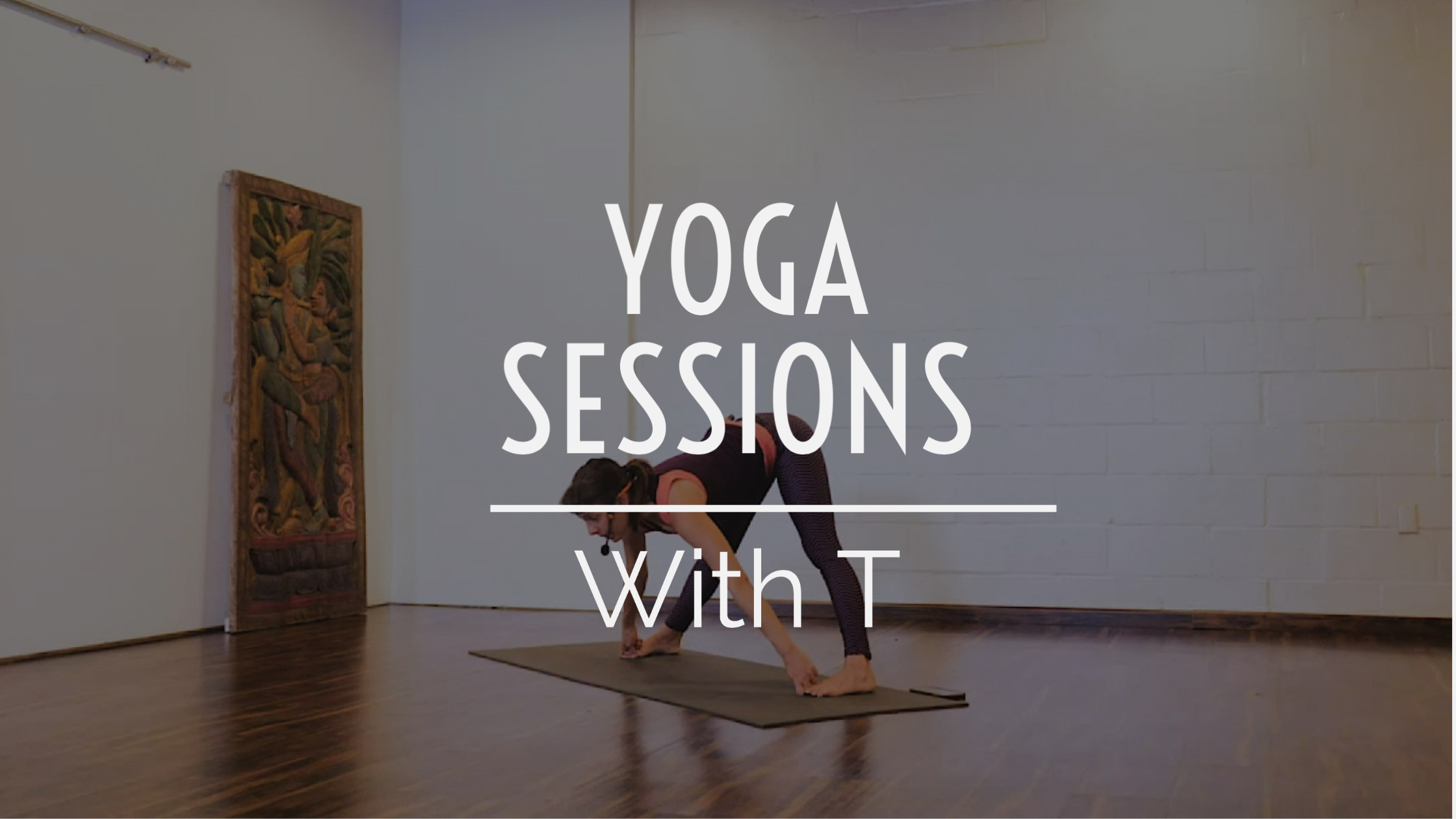 Yoga Sessions with T