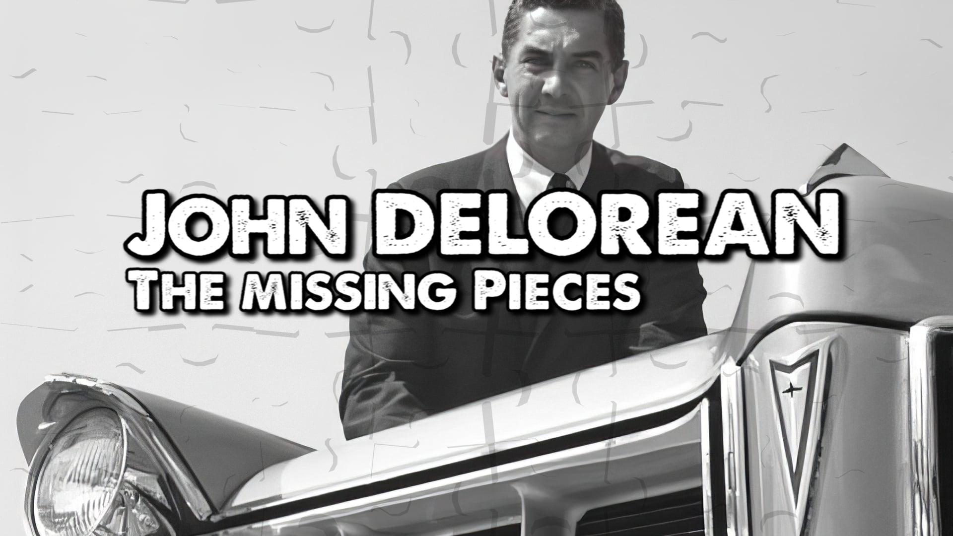 John DeLorean The Missing Pieces: Episode 2
