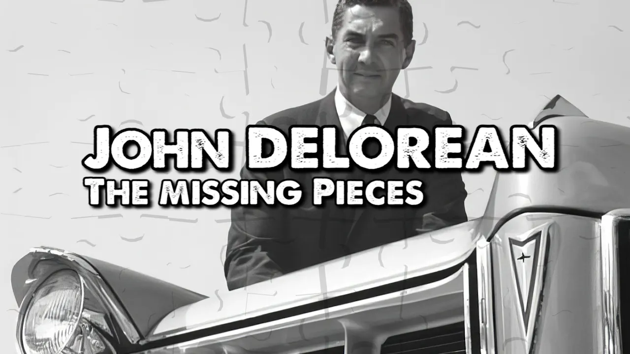 John DeLorean The Missing Pieces: Episode 2