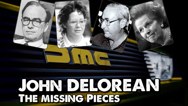 John DeLorean The Missing Pieces, S2, E5: Spies, Lies and Crimes