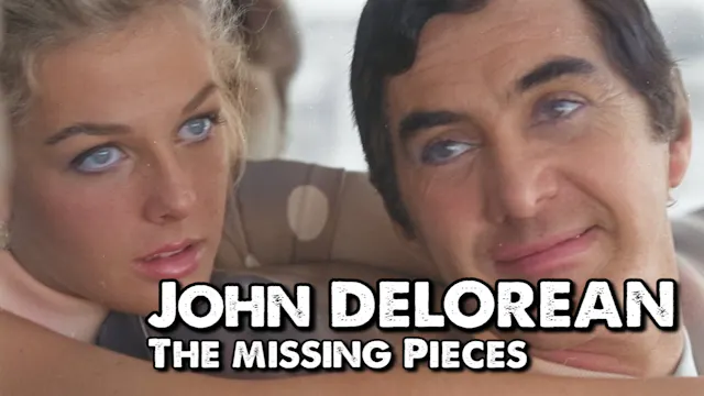 John DeLorean, The Missing Pieces: S1, E4: The Last Straw