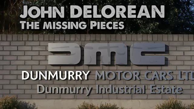 John Delorean The Missing Pieces: Episode 15