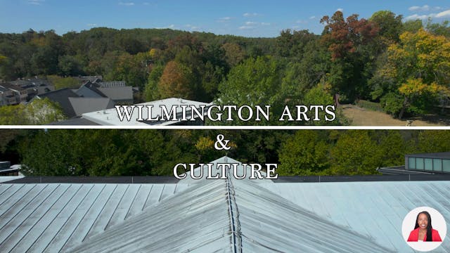 Arts and culture in Wilmington, DE