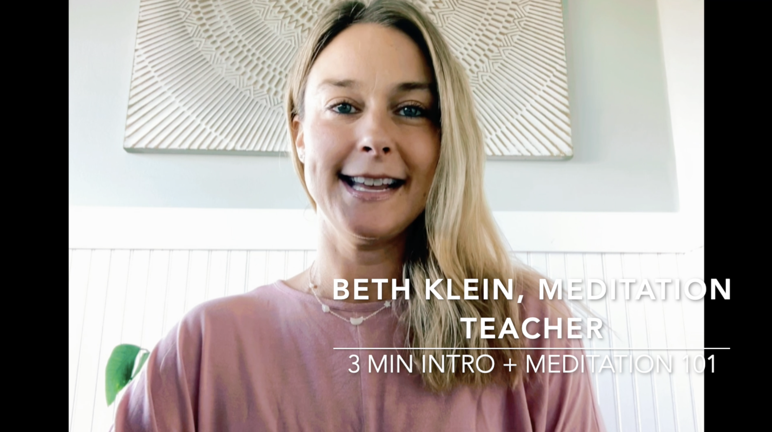 Beth Klein - 3 Min Intro + Meditation 101