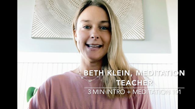 Beth Klein - 3 Min Intro + Meditation...