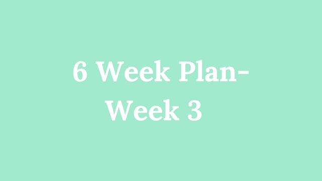 6 Week Plan - Week 3: Breakfast + Beh...