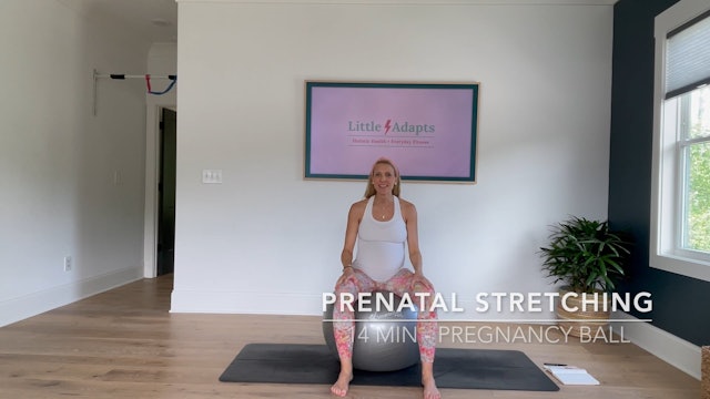 14 Min Prenatal Stretching - Pregnancy Ball