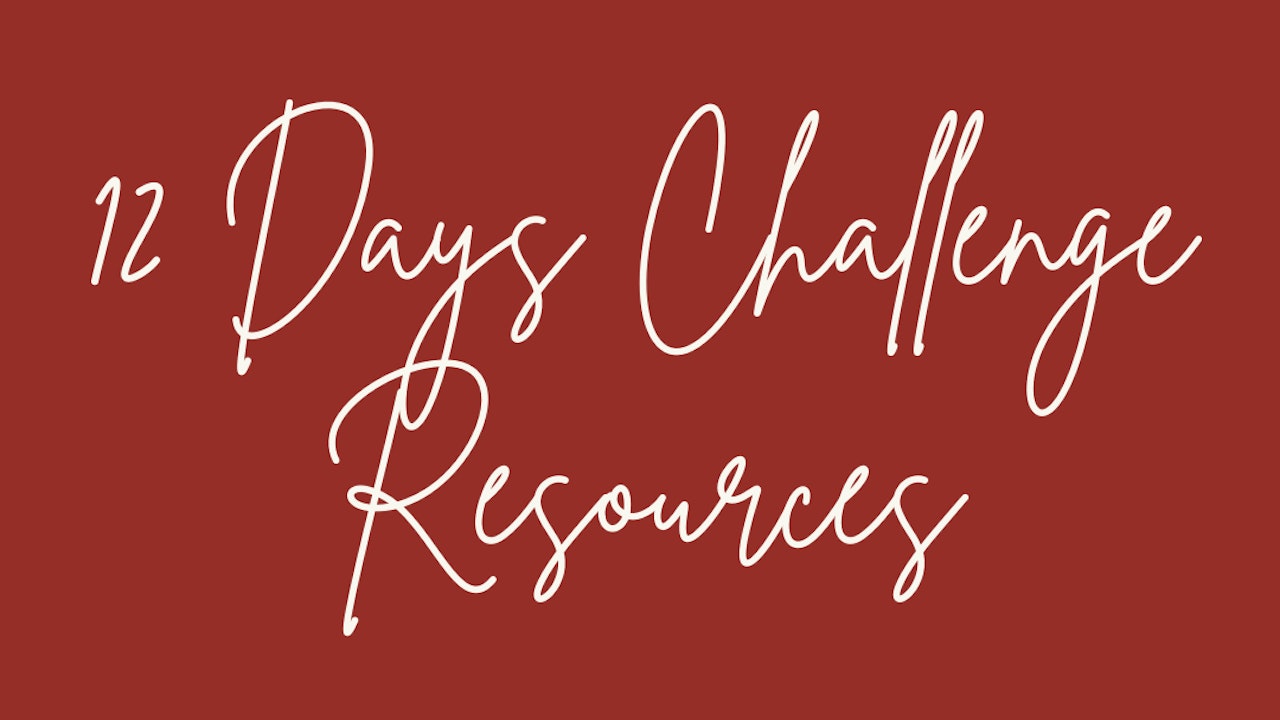 12 Days of Christmas Challenge Resources