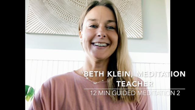 Beth Klein - 12 Min Guided Meditation 2