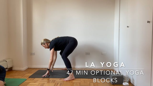 LA Yoga - 47 Min Optional Yoga Blocks...