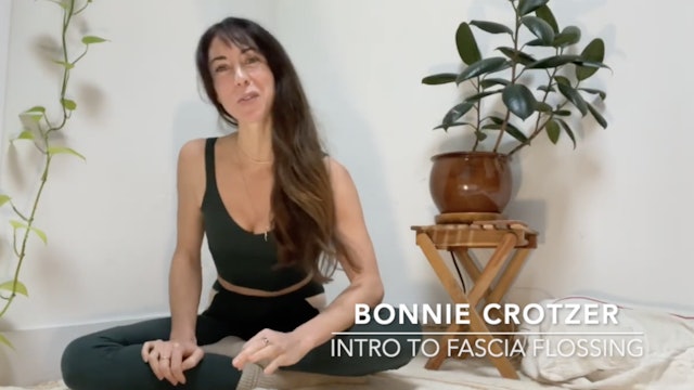 Bonnie Crotzer - Intro to Fascia Flossing