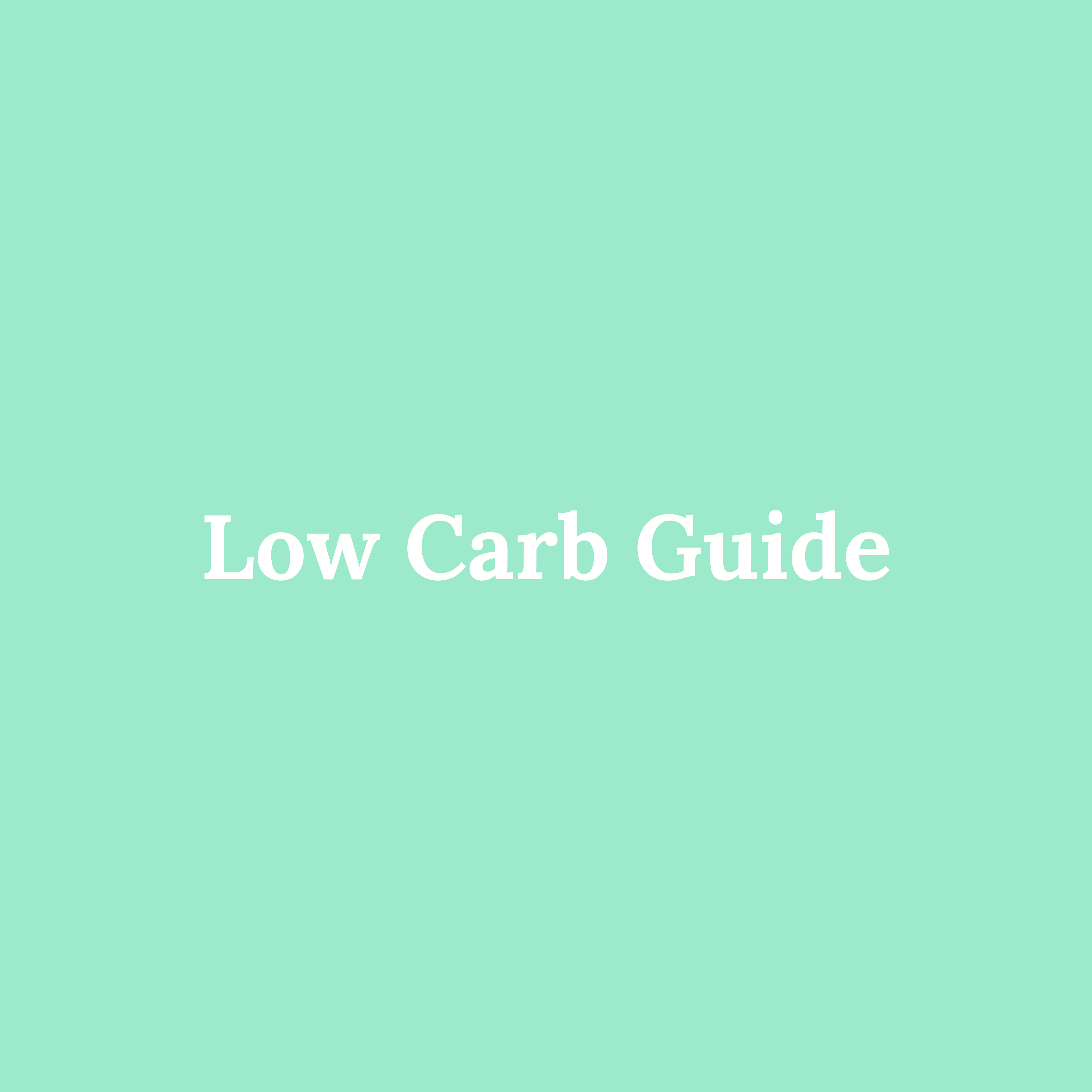 Low Carb Guide