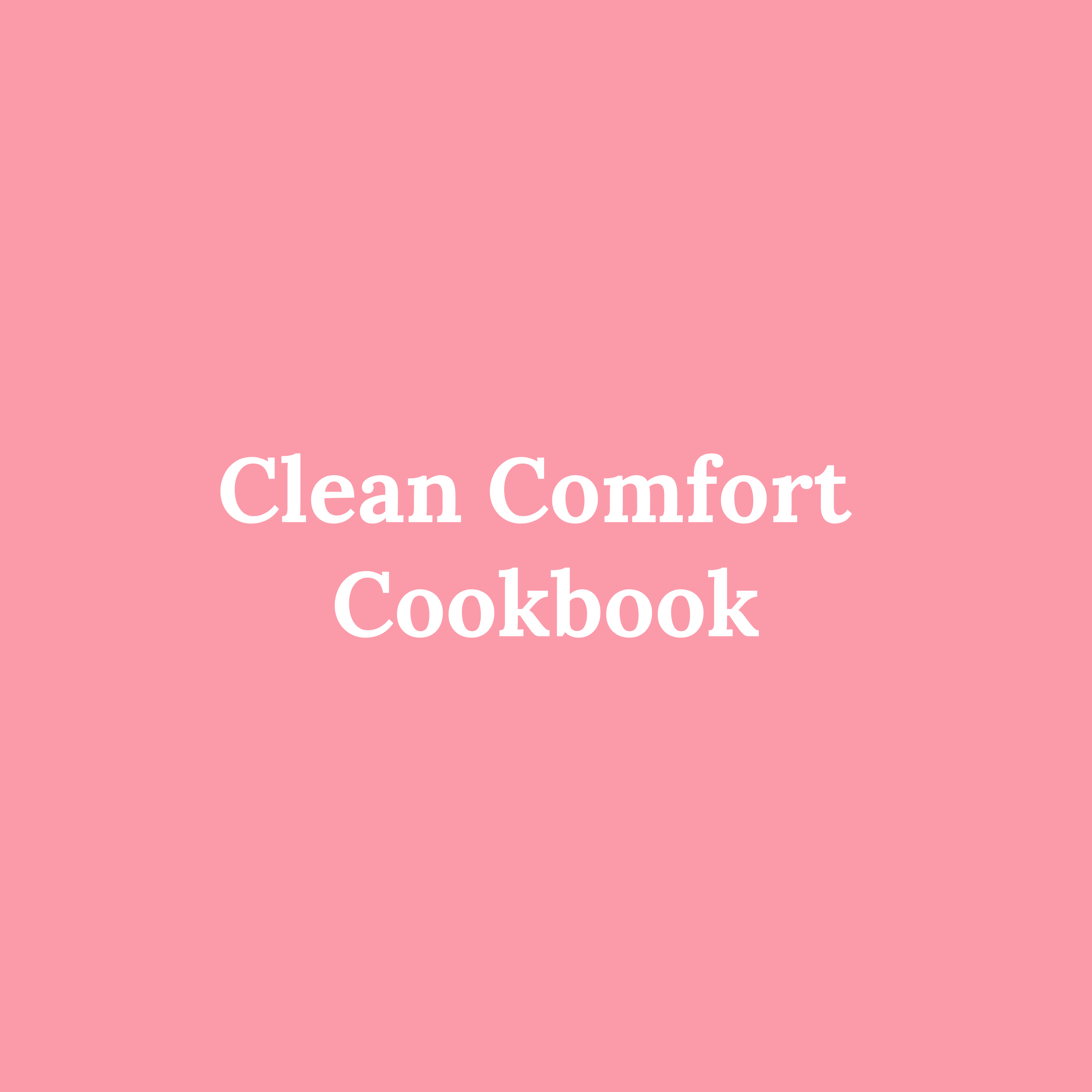 LA Clean Comfort Cookbook