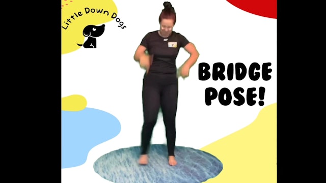 Bridge Pose!