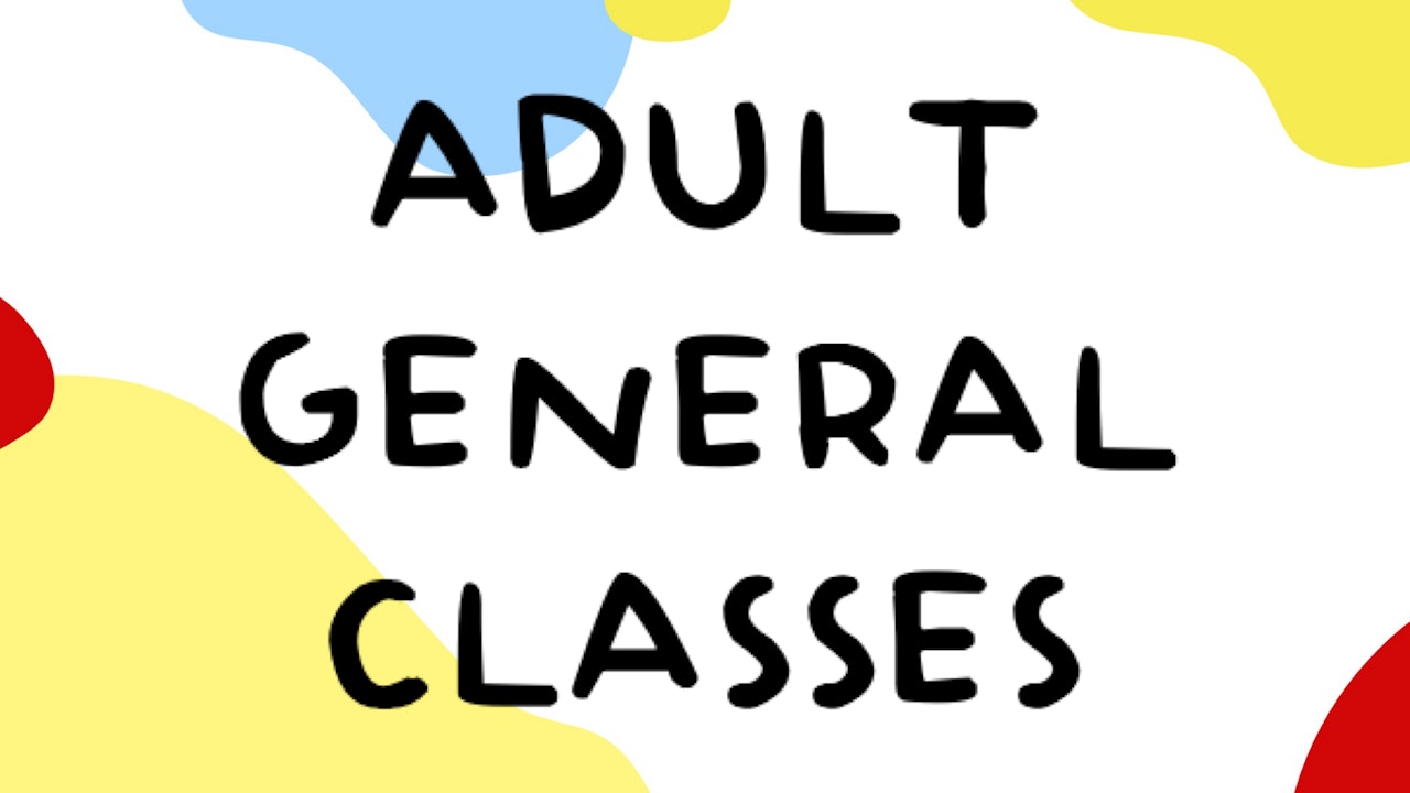 Adult General Classes