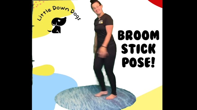 Broomstick Pose!