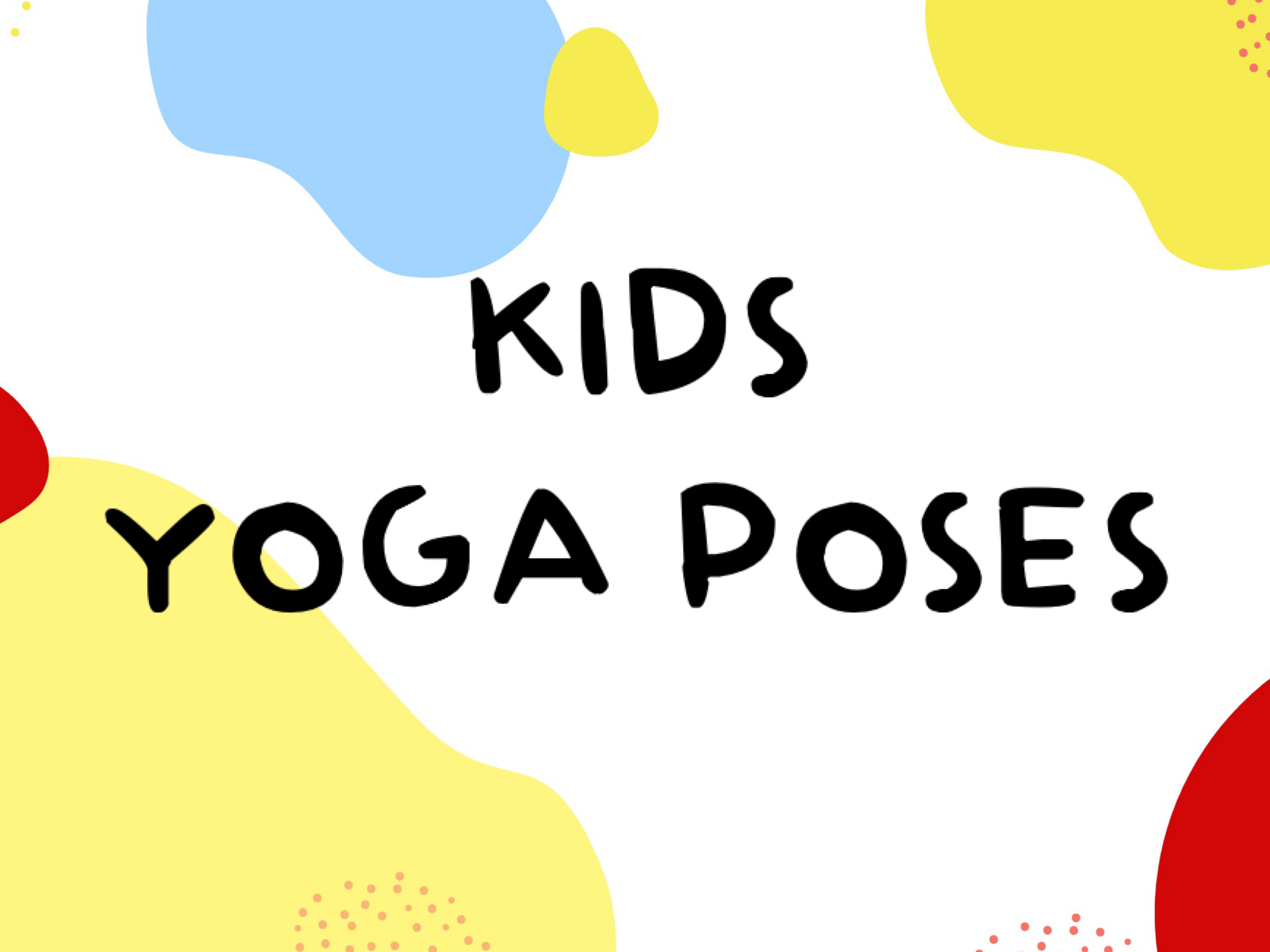 Kids Yoga Poses