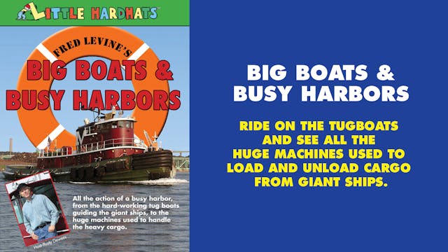 Big Boats & Busy Harbors