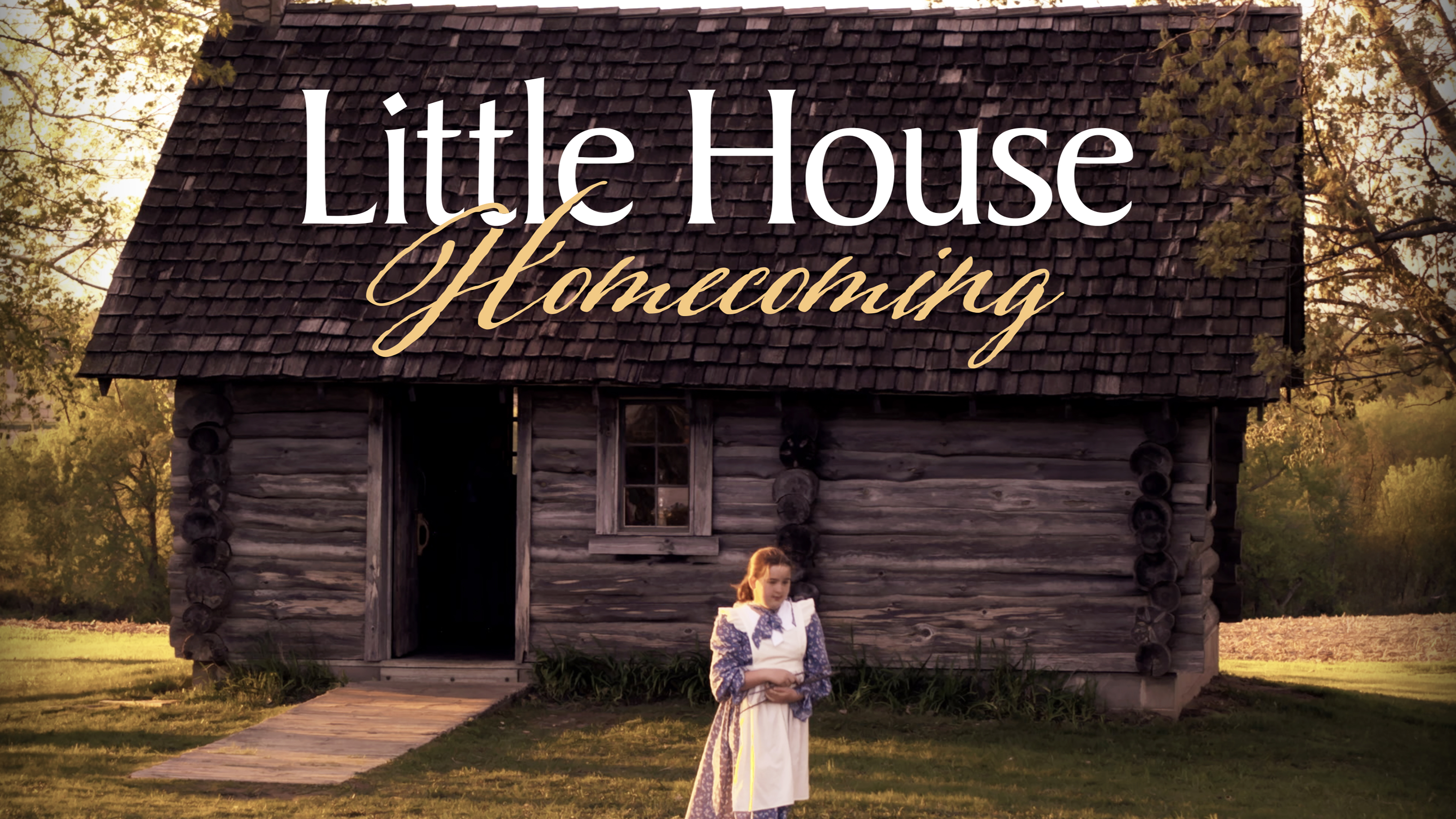 Little House Homecoming