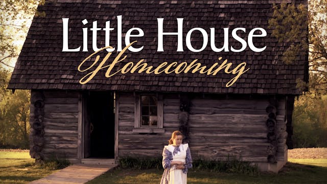 Little House Homecoming