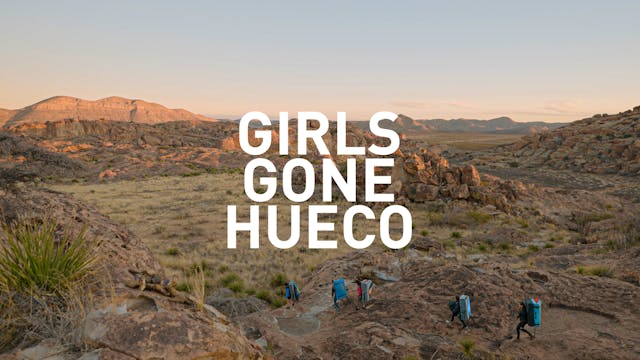 Girls Gone Hueco