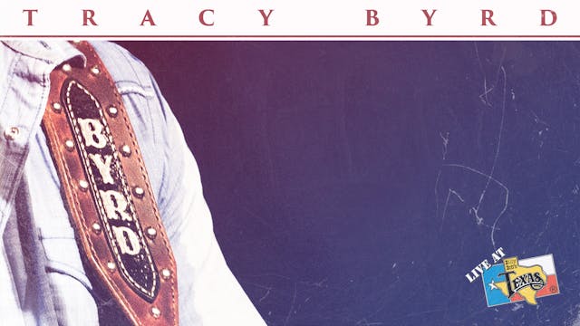 Tracy Byrd | Live at Billy Bob's Texas