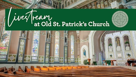 Live at Old St. Patrick's Video