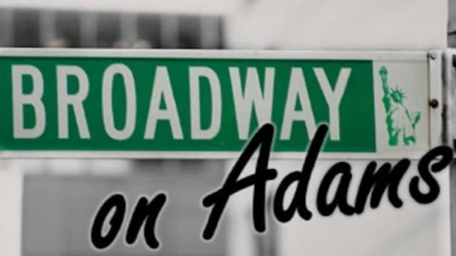 Broadway on Adams 2024