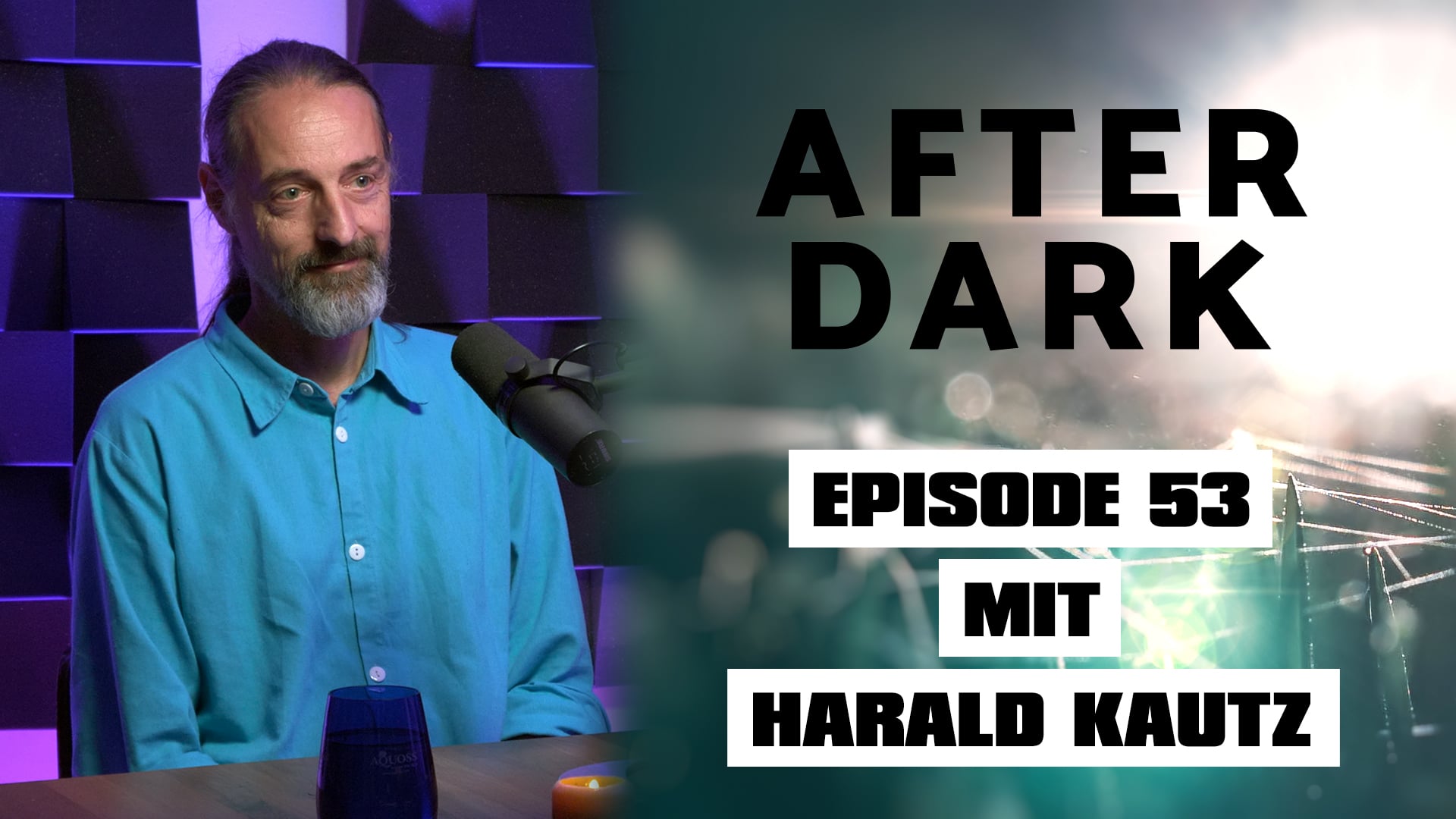 AFTER DARK mit HARALD KAUTZ