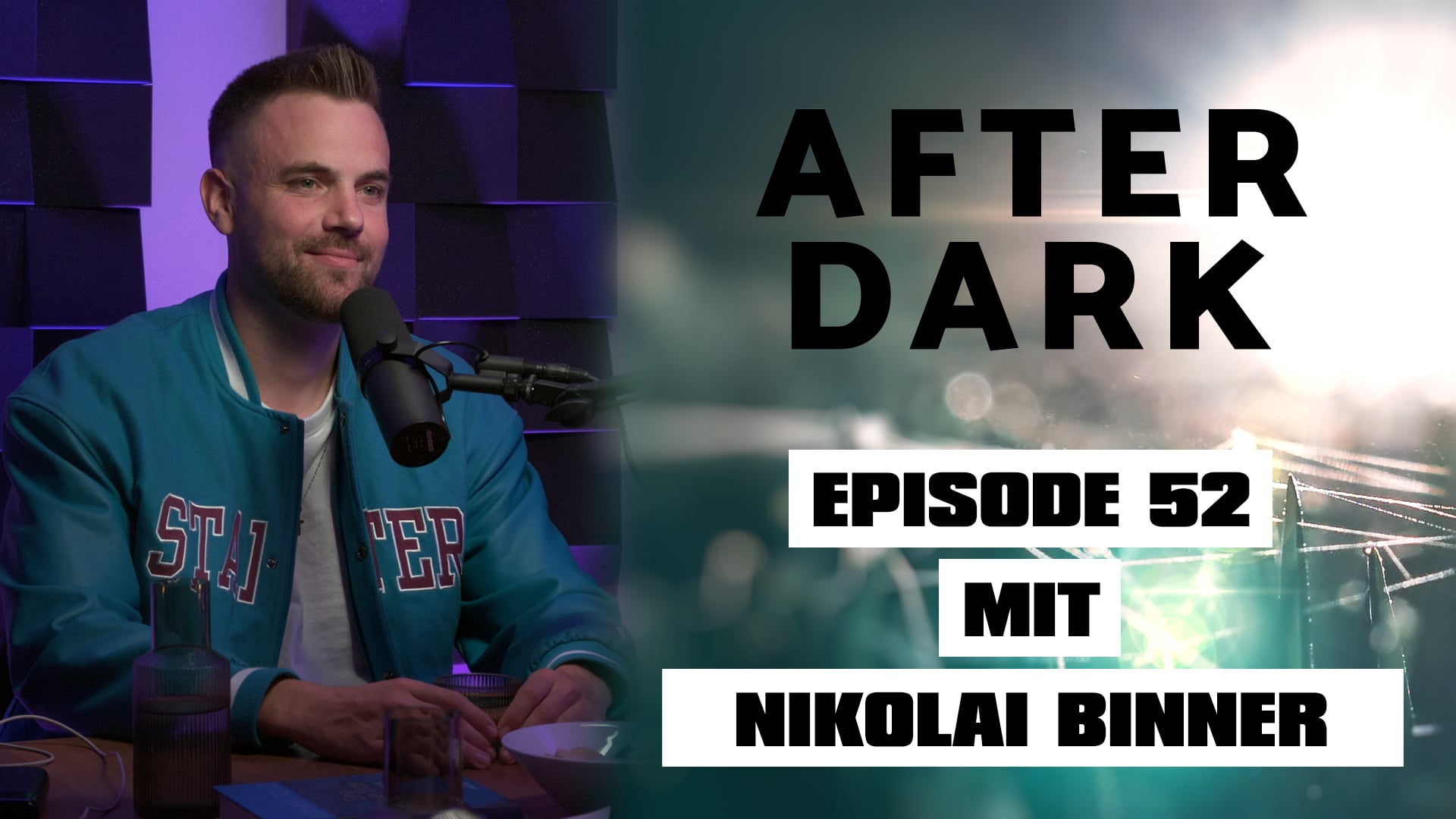 AFTER DARK mit NIKOLAI BINNER
