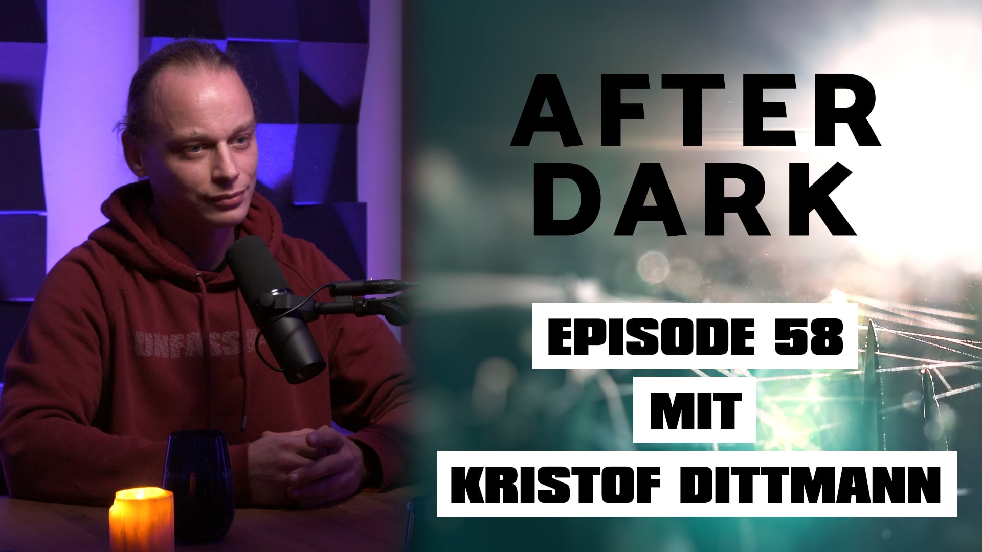 AFTER DARK mit KRISTOF DITTMANN