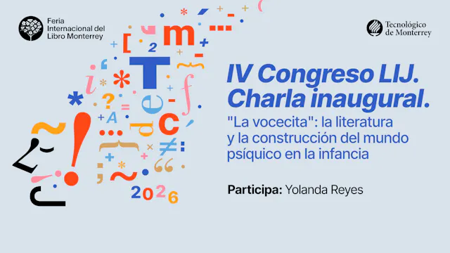 IV Congreso LIJ. Charla inaugural. "L...