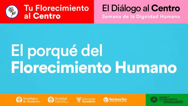 El porqué del Florecimiento Humano.