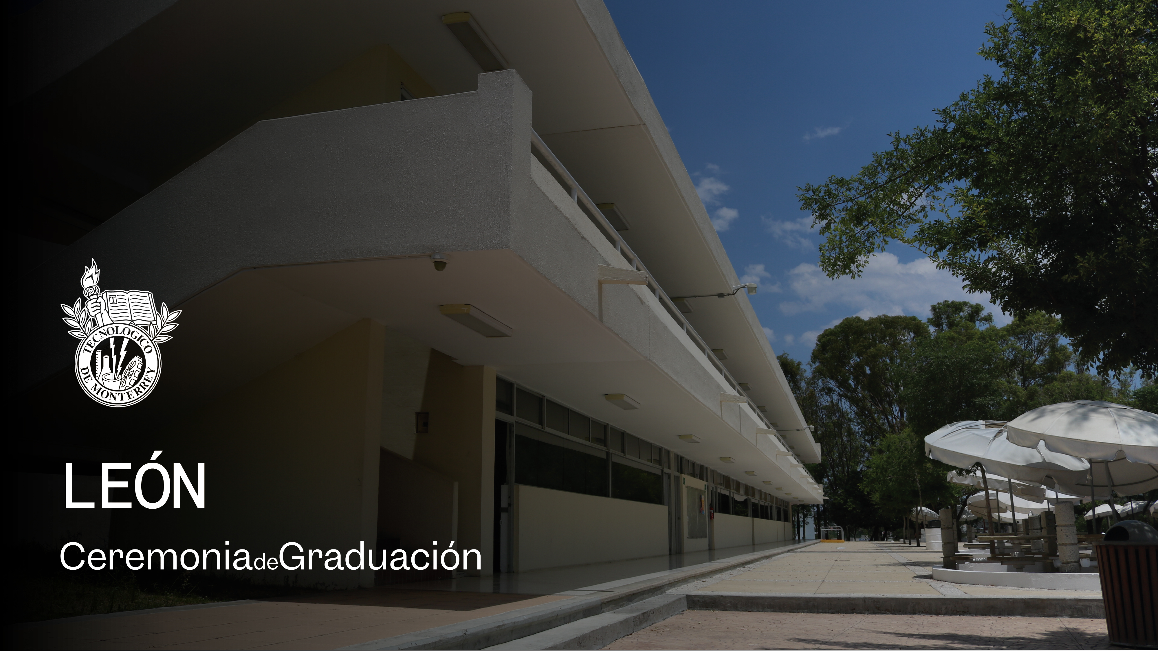 PrepaTec Campus León | 28 Mayo 2026 - 11:00 H.