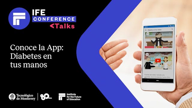 IFE Conference Talks | Conoce la App:...