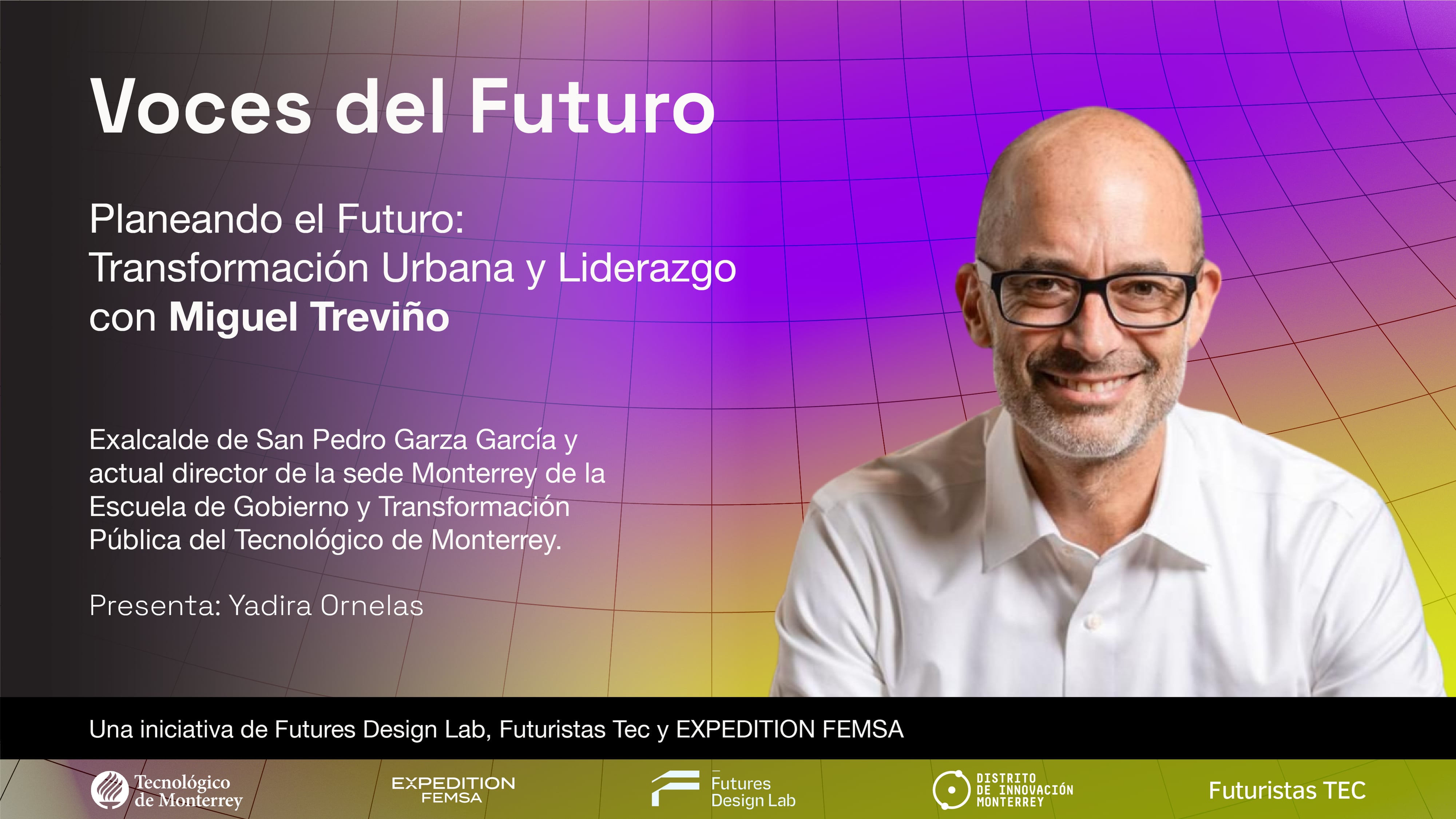 Planeando el Futuro: Transformación Urbana y Liderazgo con Miguel Treviño