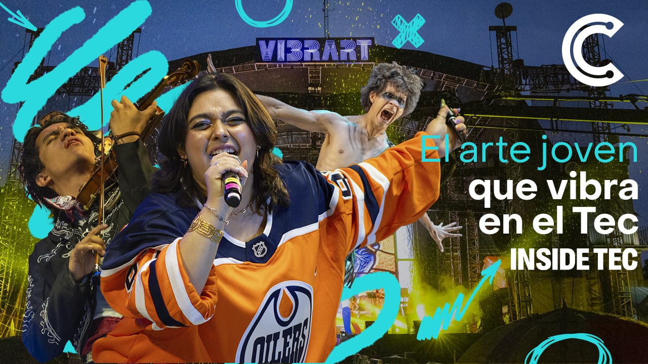 INSIDE TEC: Los jóvenes artistas del Tec de Monterrey en VIBRART 2025