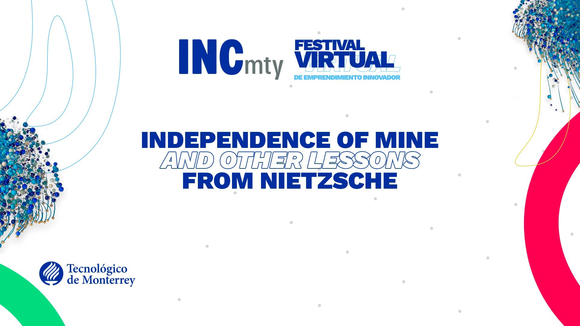 Independence of Mine and Other Lessons from Nietzsche