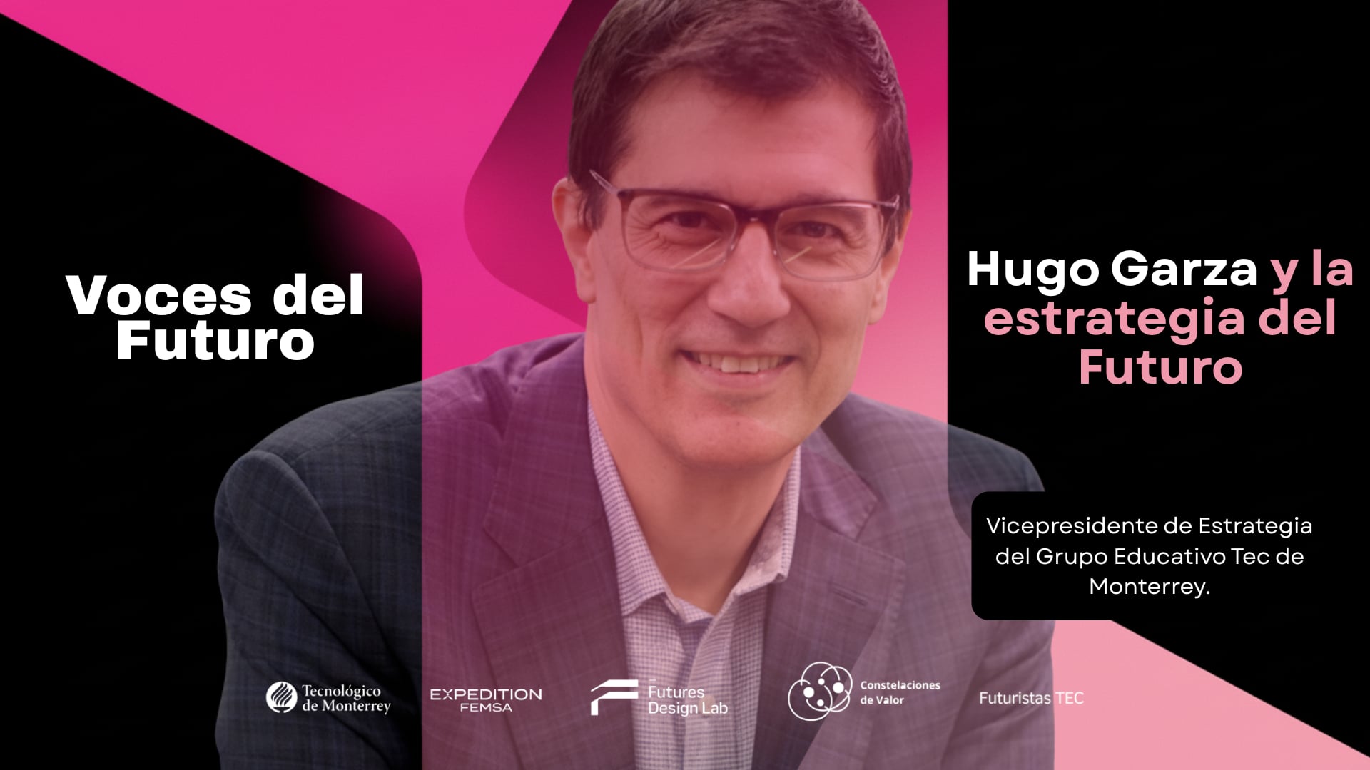 Hugo Garza y la Estrategia del Futuro