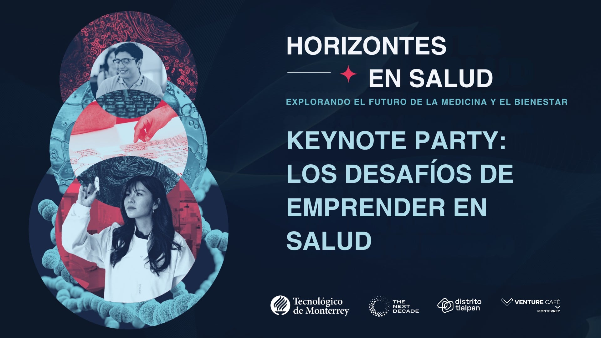 KEYNOTE PARTY: LOS DESAFÍOS DE EMPRENDER EN SALUD