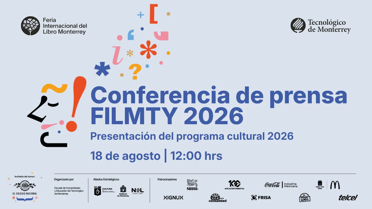Conferencia de prensa de la Feria Internacional del Libro Monterrey 2026