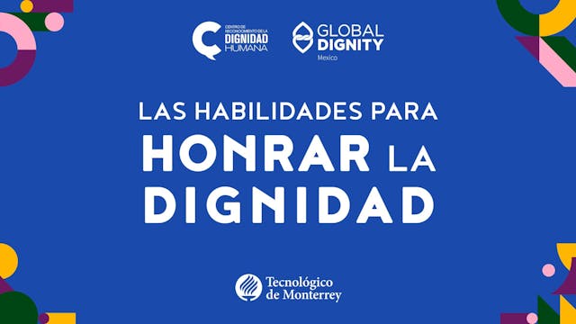Global Dignity | Las habilidades para...